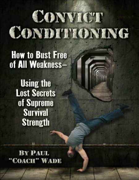 What Is Convict Conditioning